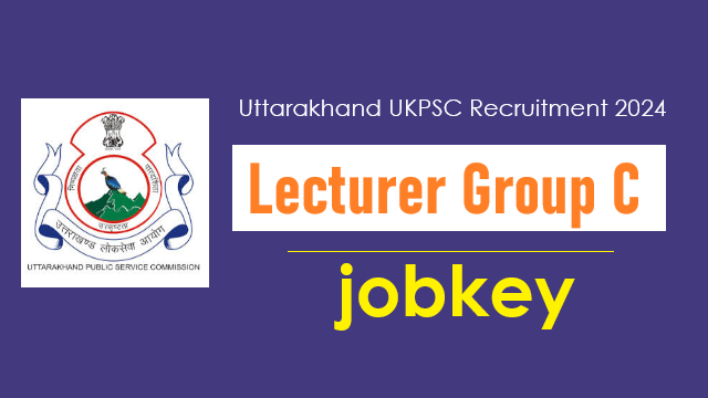 UKPSC Lecturer Online Form 2024-jobkey